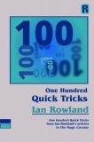 One Hundred Quick Tricks by Ian Rowland