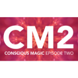 Conscious Magic Episode 2 (Get Lucky, Becoming, Radio, Fifty 50)