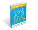 Grandmaster Easy by Phill Smith