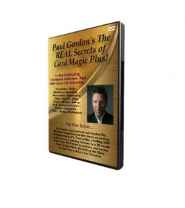 PAUL GORDON’S NEW (JAN 2019) DVD – THE REAL SECRETS OF CARD MAGI