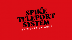 Spike Teleport System by Pierre Velarde (Gimmick Not Included)