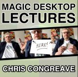 Chris Congreave - Magic Desktop Lecture