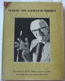 The Magic of Gerald Kosky by Gerald Kosky