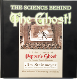 The Science Behind The Ghost! by Jim Steinmeyer