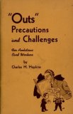 Outs Precautions & Challenges by Charles H. Hopkins