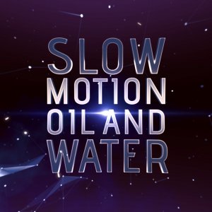 Slow Motion Oil and Water by John Carey (Instant Download)