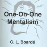 ONE ON ONE MENTALISM BY C.L.BOARDE