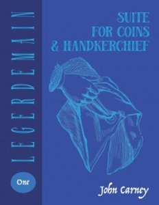 Suite for Coins & Handkerchief By John Carney