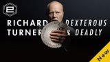 Dexterous & Deadly by Richard Turner