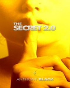 Anthony Black Bonus eBook! The Secret 2.0