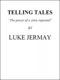 Telling Tales by Luke Jermay