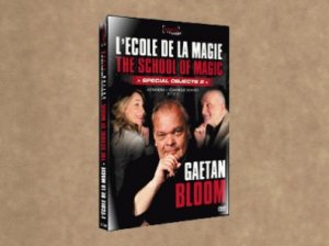 L Ecole de la Magie : Les Objets - Volume 2 par Gaetan Bloom