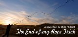 The End Of My Rope Trick by Chris Philpott Download now