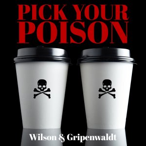 Pick Your Poison by Gregory Wilson & David Gripenwaldt (Instant Download)