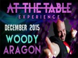 At the Table Live Lecture by Woody Aragon